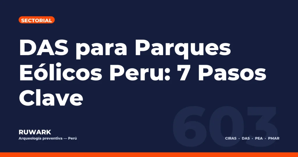 Portada blog 603 - DAS para Parques Eolicos Peru: 7 Pasos Clave