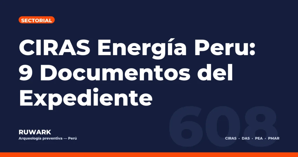 Portada blog 608 - CIRAS Energia Peru: 9 Documentos del Expediente