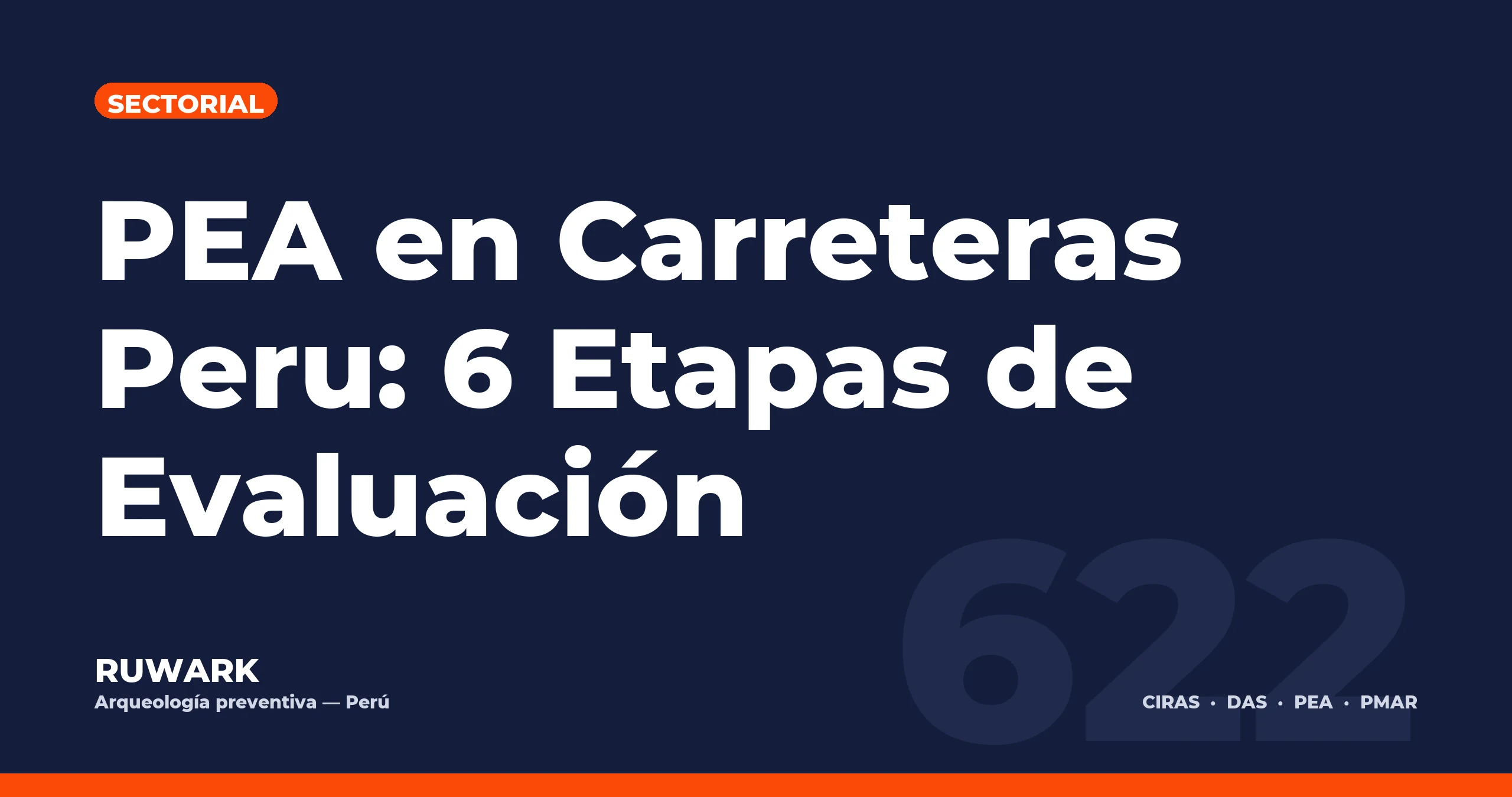 Portada blog 622 - PEA en Carreteras Peru: 6 Etapas de Evaluacion