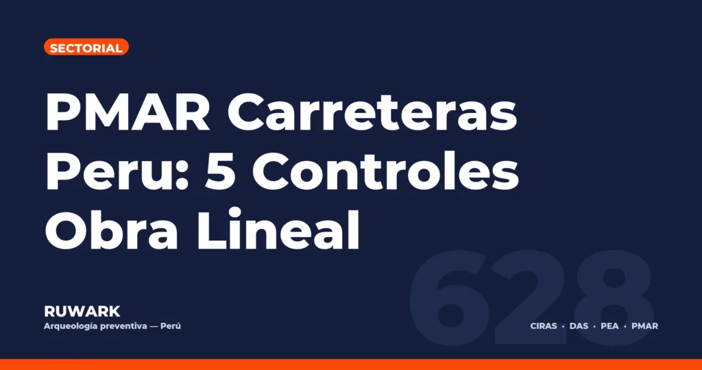 Portada blog 628 - PMAR Carreteras Peru: 5 Controles Obra Lineal