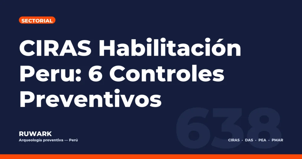 Portada blog 638 - CIRAS Habilitacion Peru: 6 Controles Preventivos