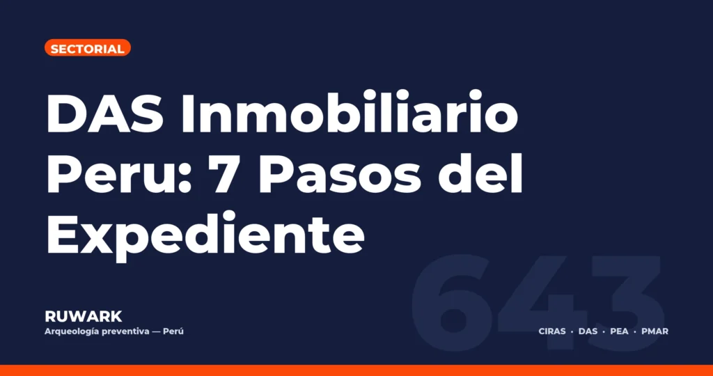 Portada blog 643 - DAS Inmobiliario Peru: 7 Pasos del Expediente