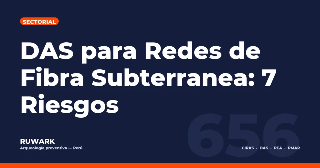 Portada blog 656 - DAS para Redes de Fibra Subterranea: 7 Riesgos