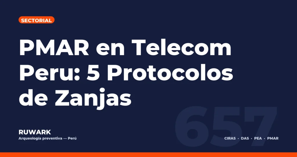 Portada blog 657 - PMAR en Telecom Peru: 5 Protocolos de Zanjas