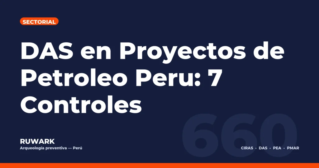 Portada blog 660 - DAS en Proyectos de Petroleo Peru: 7 Controles