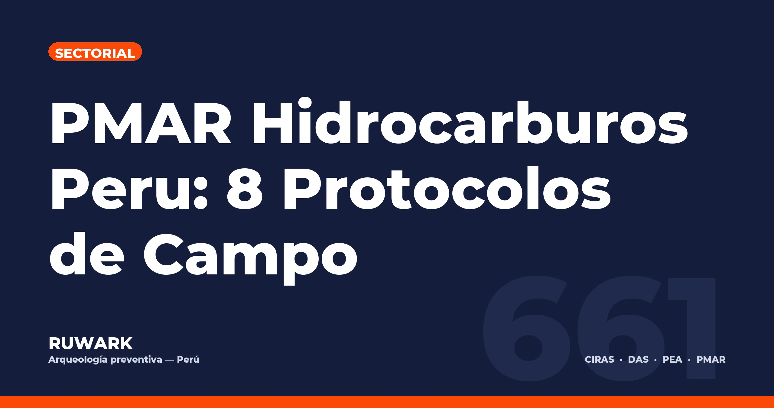 Portada blog 661 - PMAR Hidrocarburos Peru: 8 Protocolos de Campo