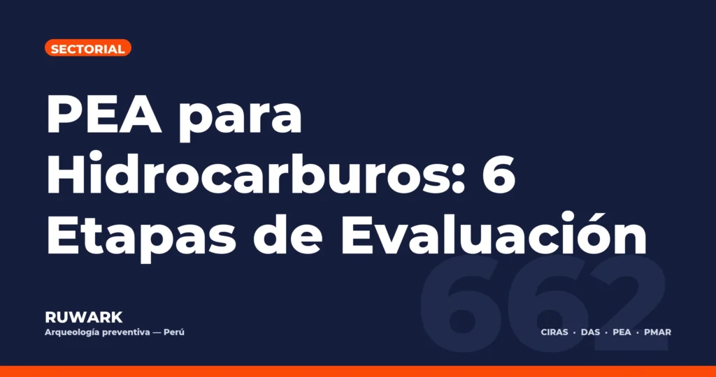 Portada blog 662 - PEA para Hidrocarburos: 6 Etapas de Evaluacion