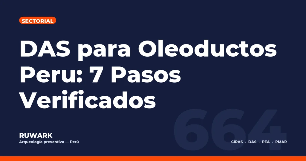 Portada blog 664 - DAS para Oleoductos Peru: 7 Pasos Verificados
