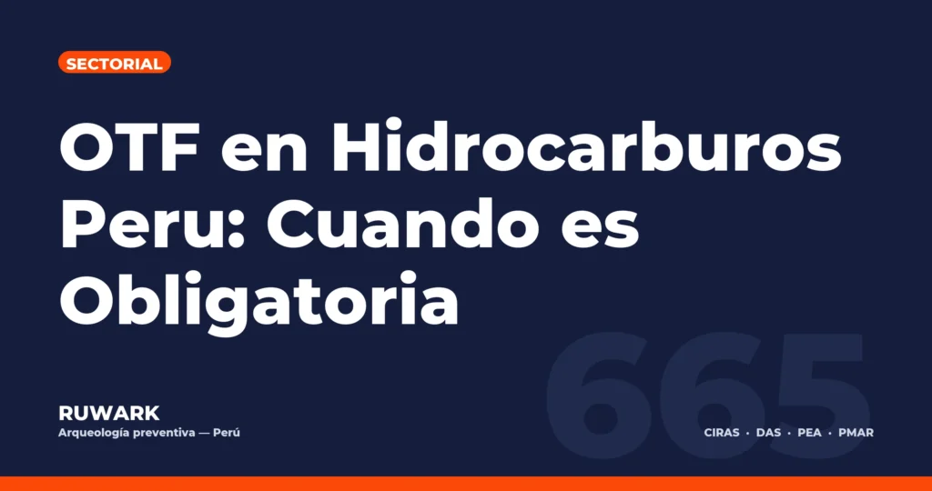 Portada blog 665 - OTF en Hidrocarburos Peru: Cuando es Obligatoria