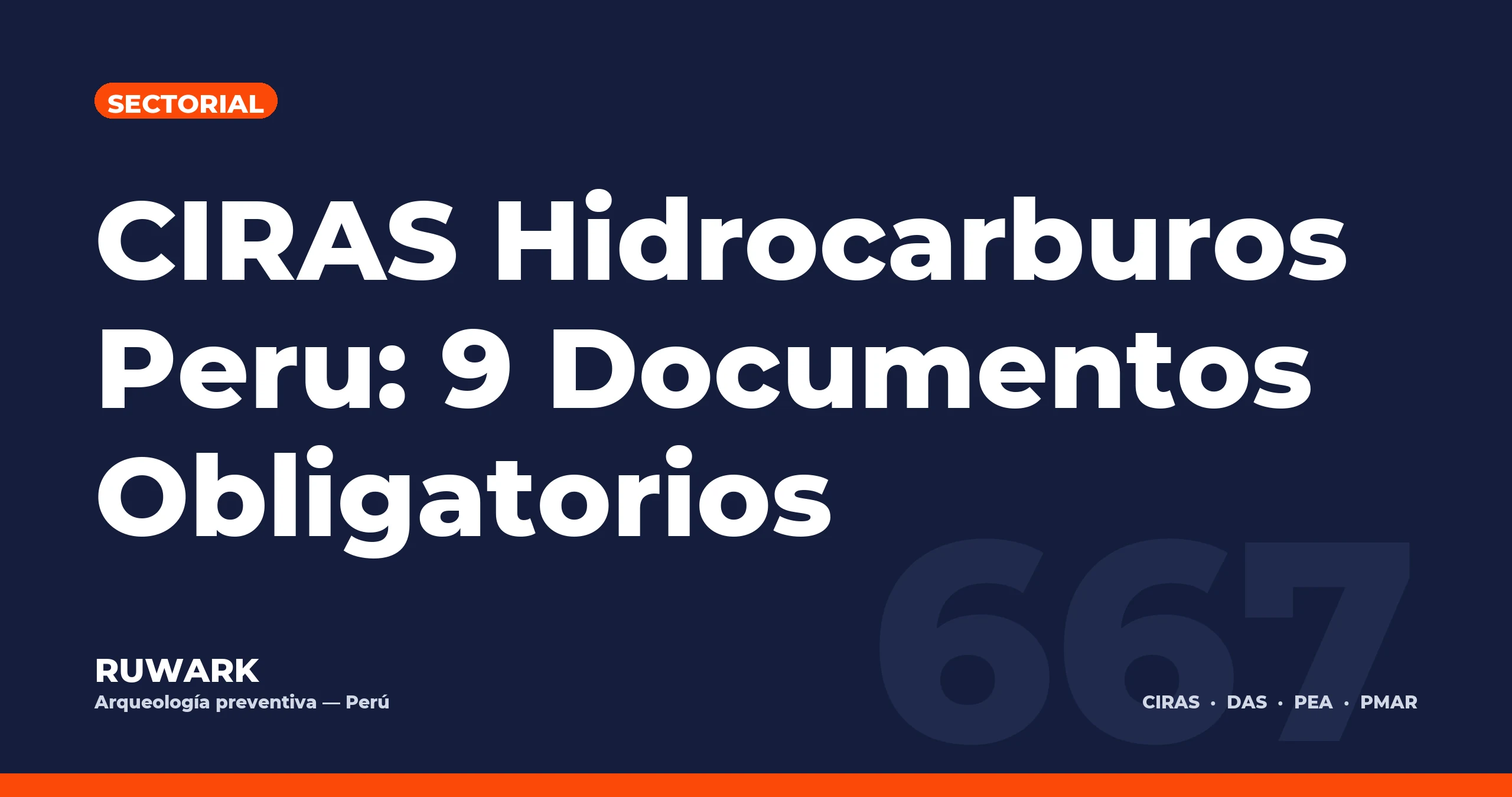 Portada blog 667 - CIRAS Hidrocarburos Peru: 9 Documentos Obligatorios