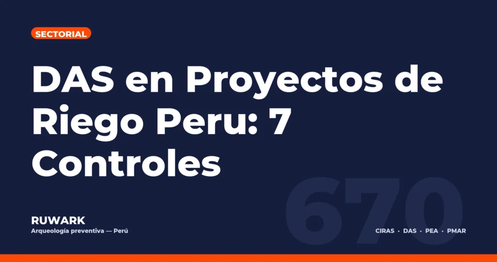 Portada blog 670 - DAS en Proyectos de Riego Peru: 7 Controles