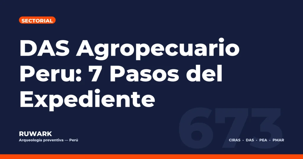 Portada blog 673 - DAS Agropecuario Peru: 7 Pasos del Expediente