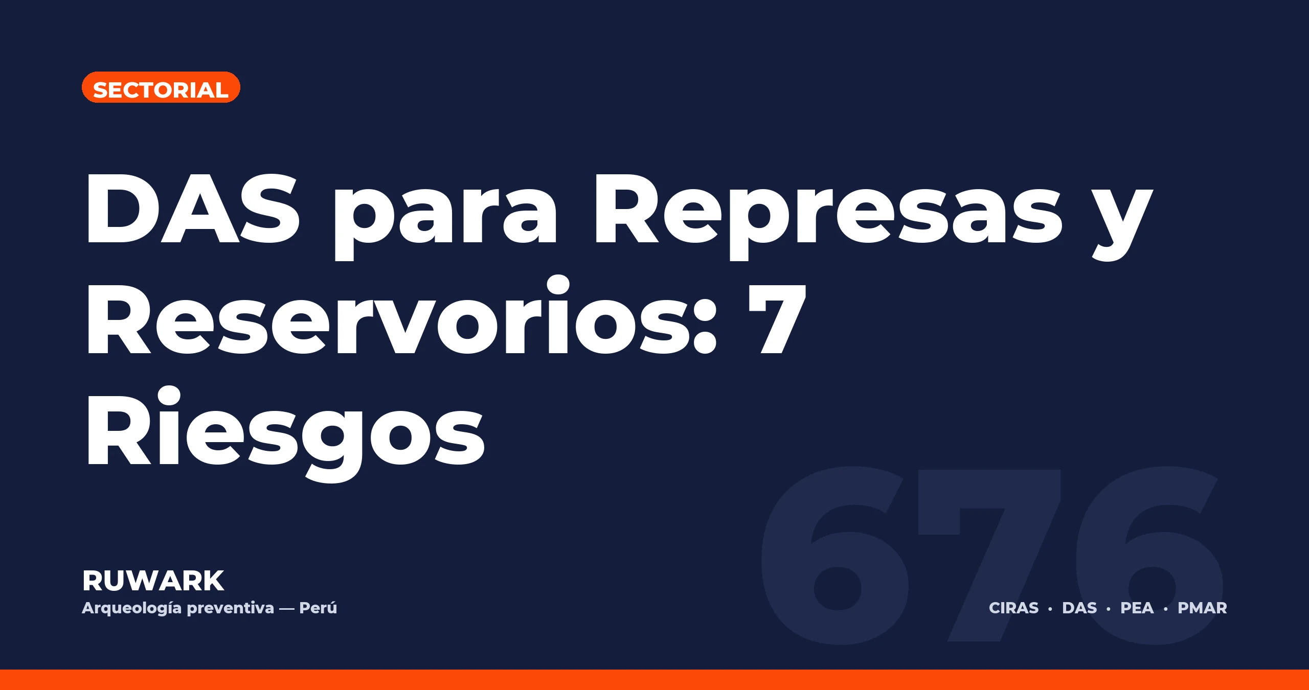 Portada blog 676 - DAS para Represas y Reservorios: 7 Riesgos