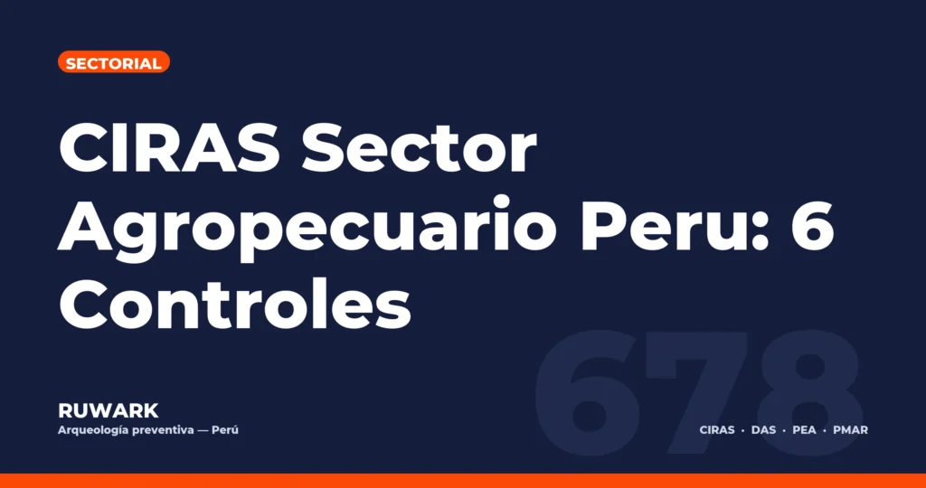 Portada blog 678 - CIRAS Sector Agropecuario Peru: 6 Controles