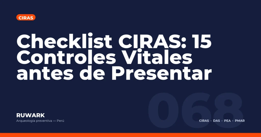 Checklist CIRAS: 15 Controles Vitales antes de Presentar — RUWARK