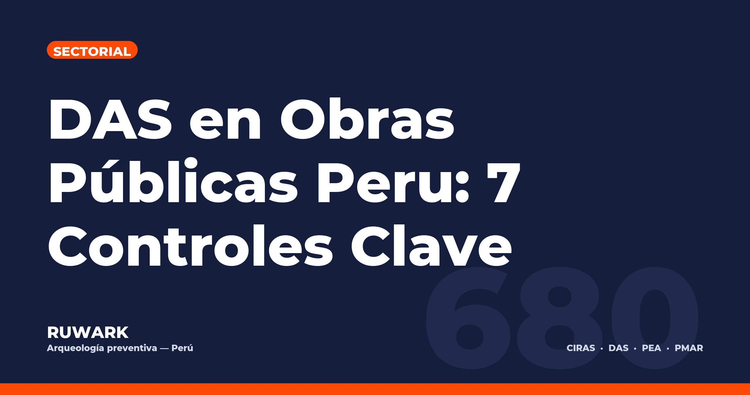 Portada blog 680 - DAS en Obras Publicas Peru: 7 Controles Clave