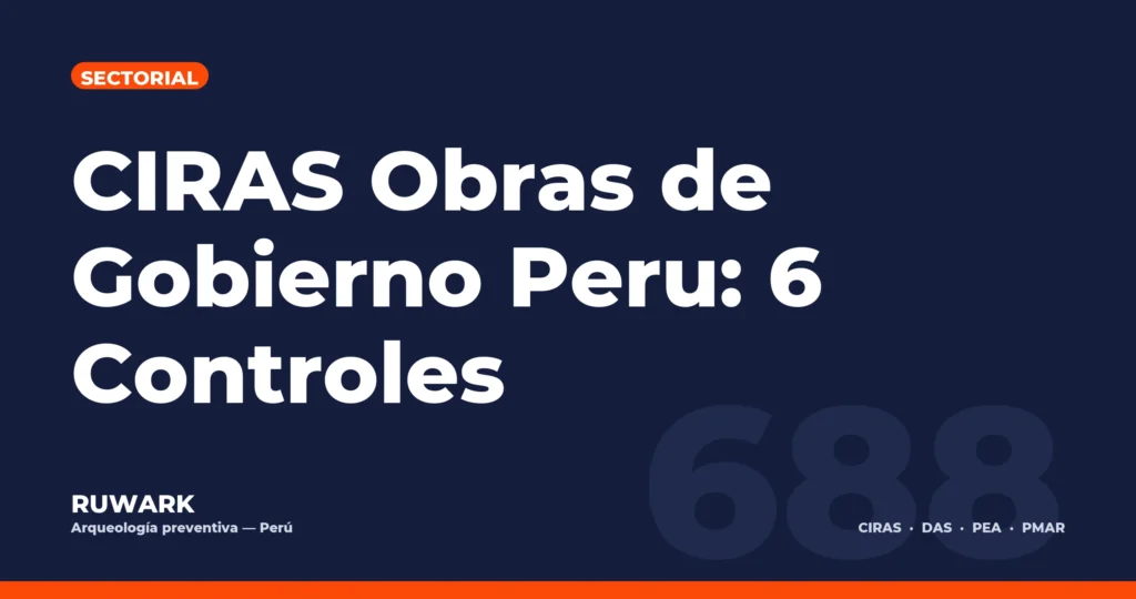 Portada blog 688 - CIRAS Obras de Gobierno Peru: 6 Controles