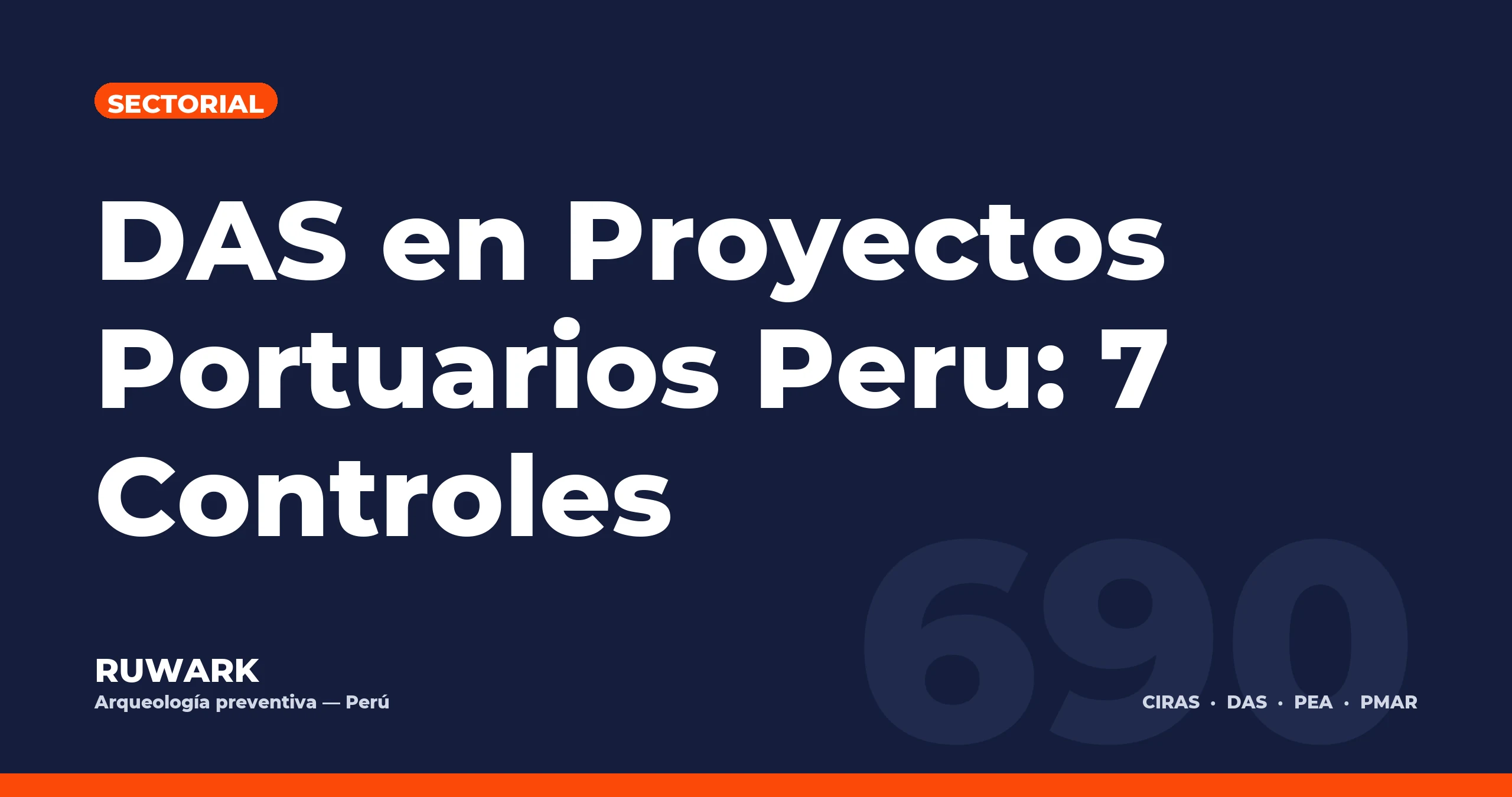 Portada blog 690 - DAS en Proyectos Portuarios Peru: 7 Controles