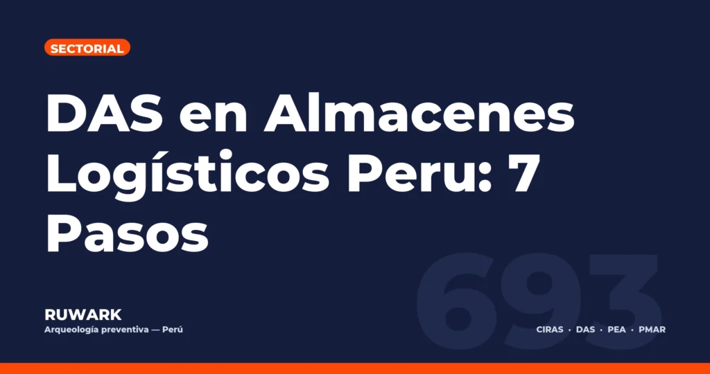 Portada blog 693 - DAS en Almacenes Logisticos Peru: 7 Pasos