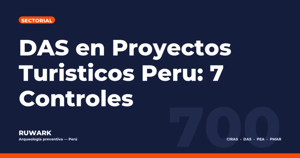 Portada blog 700 - DAS en Proyectos Turisticos Peru: 7 Controles