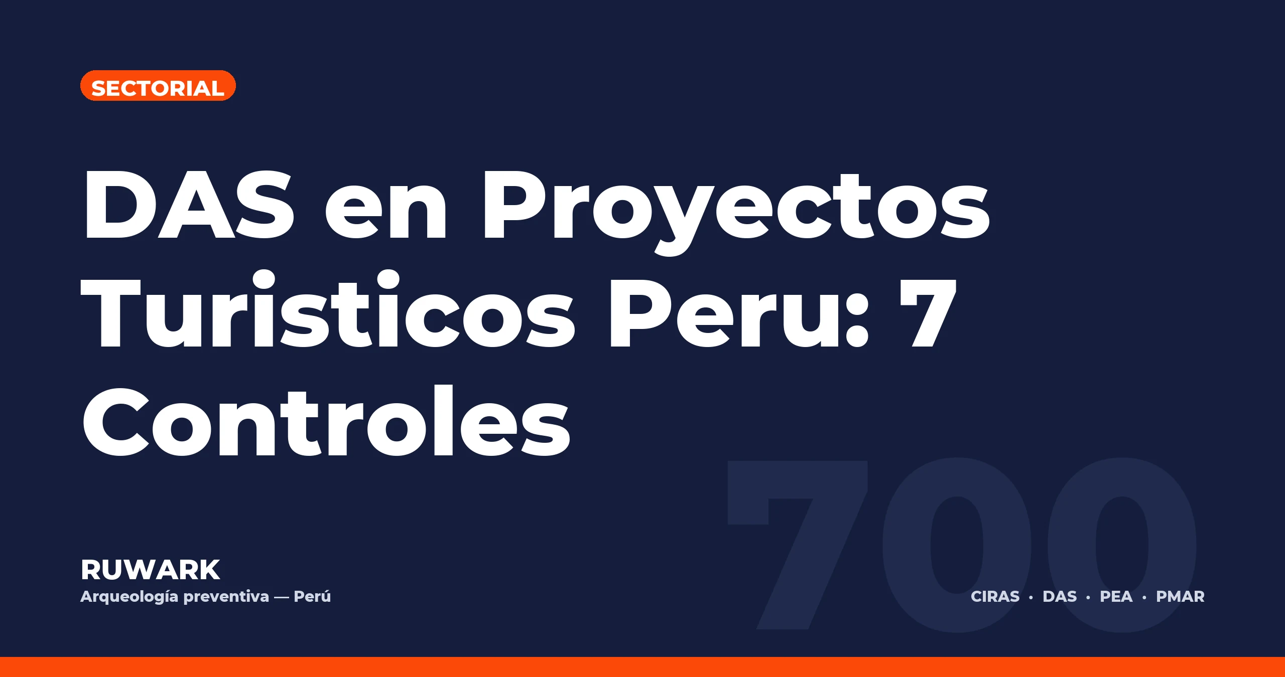 Portada blog 700 - DAS en Proyectos Turisticos Peru: 7 Controles