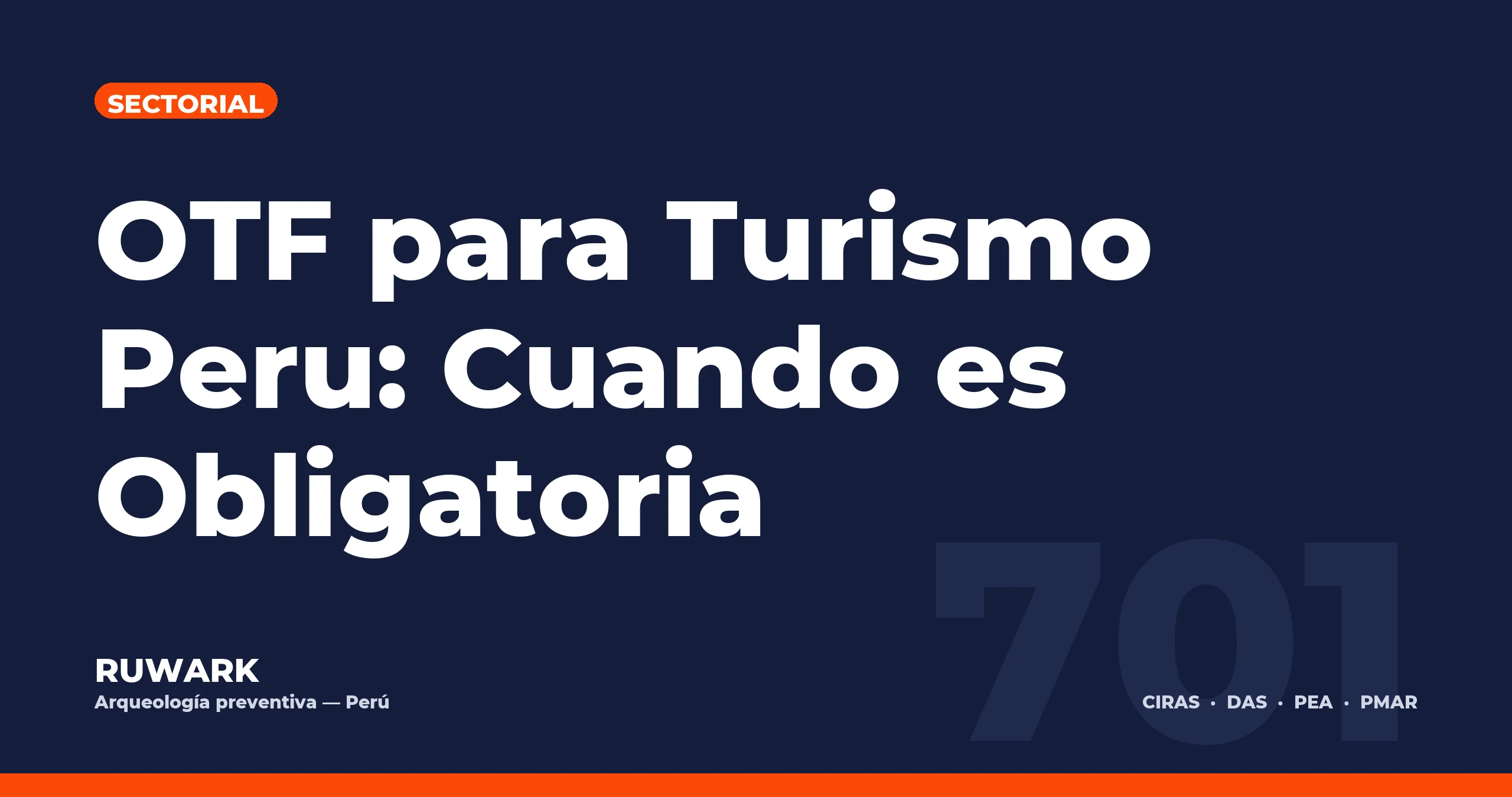 Portada blog 701 - OTF para Turismo Peru: Cuando es Obligatoria