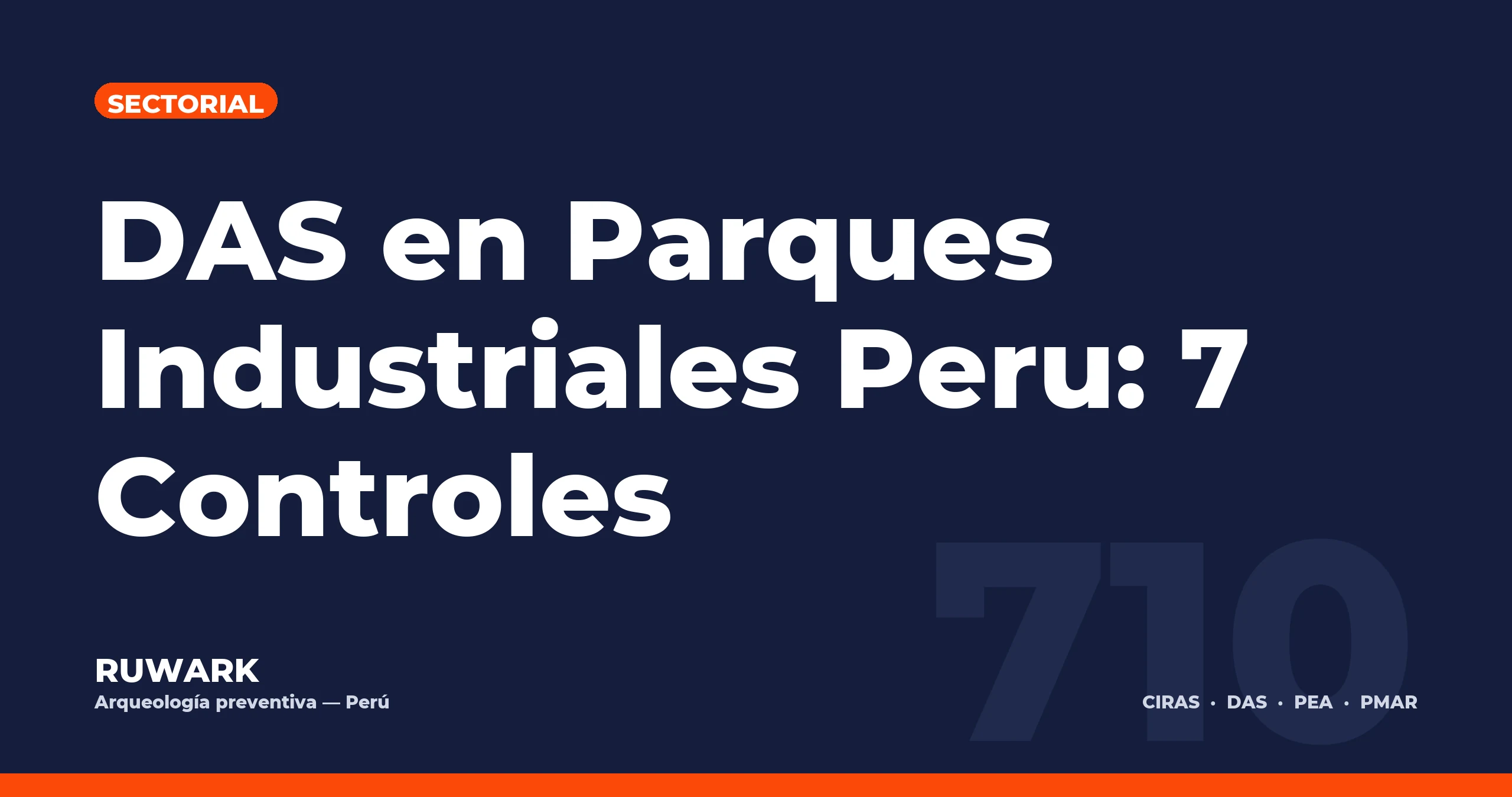 Portada blog 710 - DAS en Parques Industriales Peru: 7 Controles