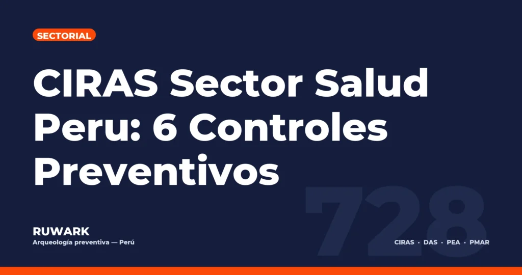 Portada blog 728 - CIRAS Sector Salud Peru: 6 Controles Preventivos