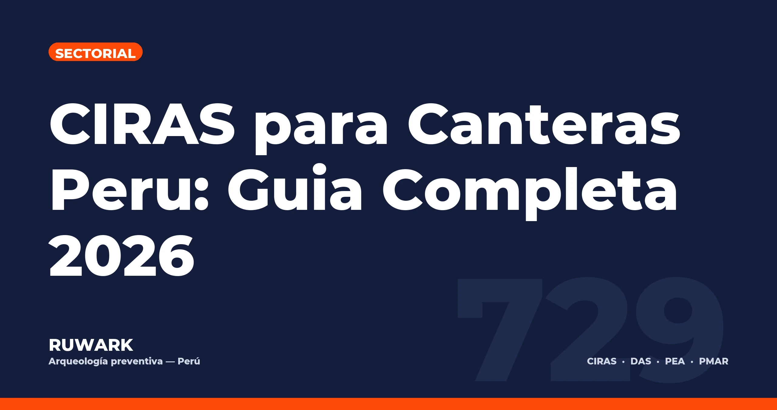 Portada blog 729 - CIRAS para Canteras Peru: Guia Completa 2026