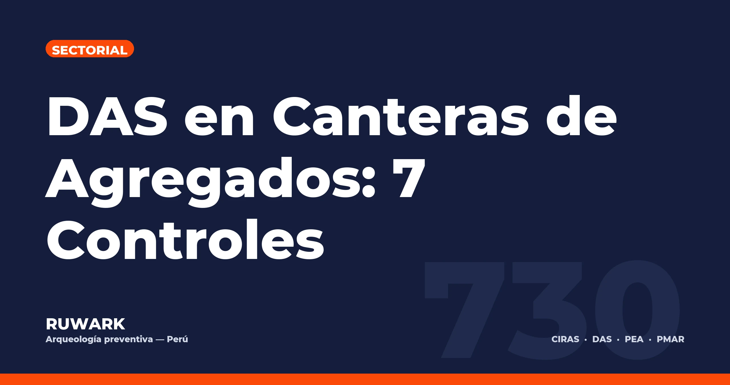 Portada blog 730 - DAS en Canteras de Agregados: 7 Controles