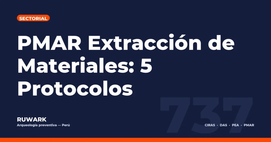Portada blog 737 - PMAR Extraccion de Materiales: 5 Protocolos