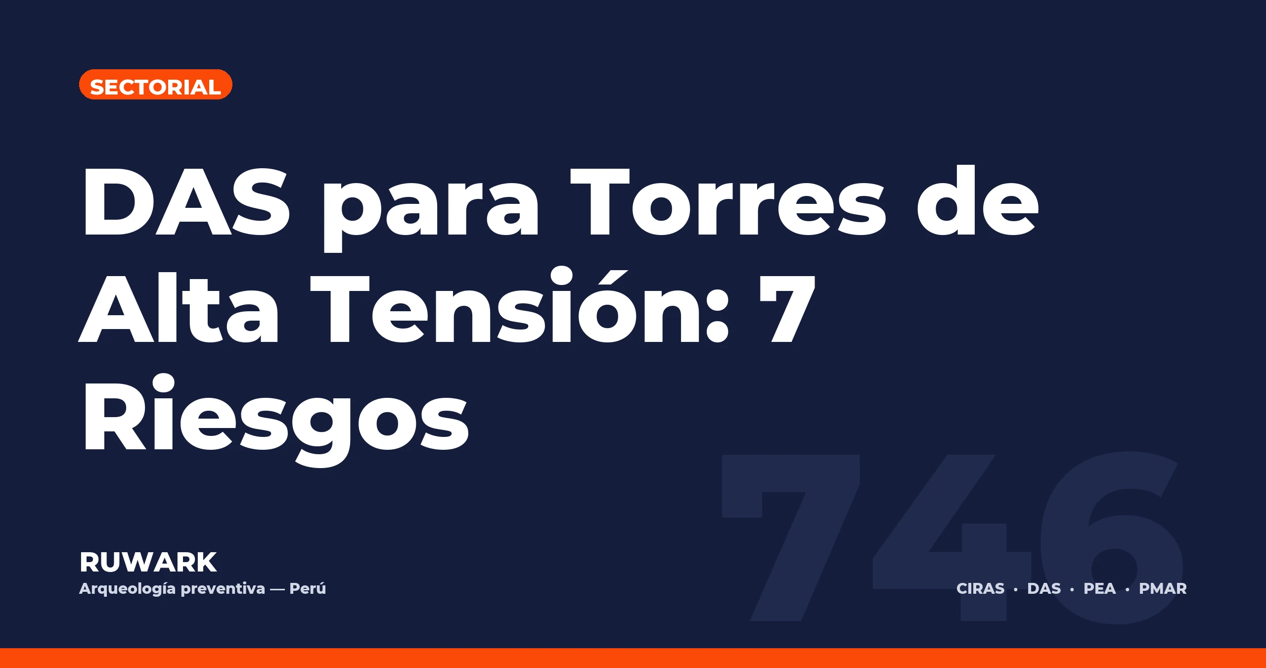 Portada blog 746 - DAS para Torres de Alta Tension: 7 Riesgos