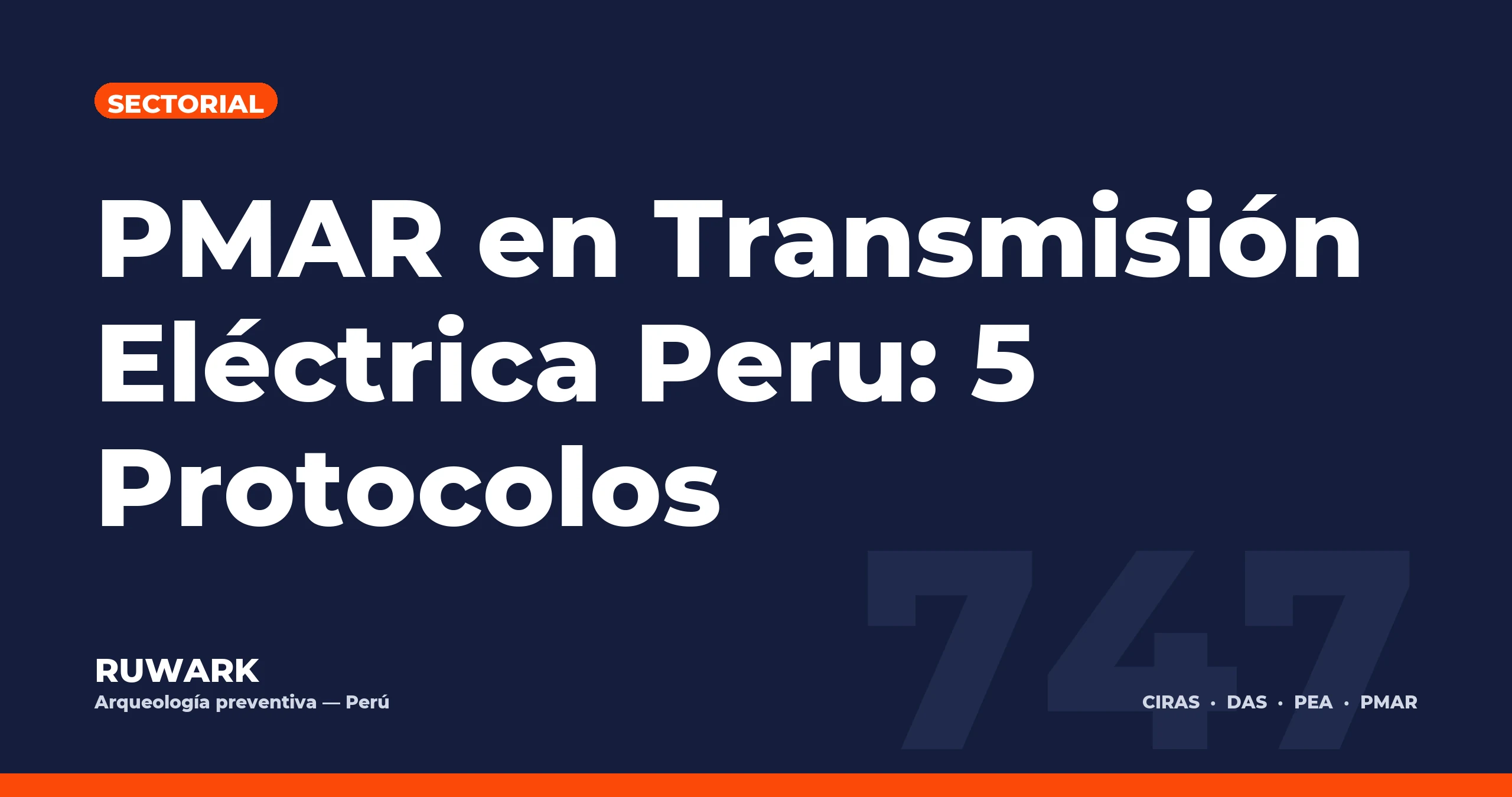Portada blog 747 - PMAR en Transmision Electrica Peru: 5 Protocolos