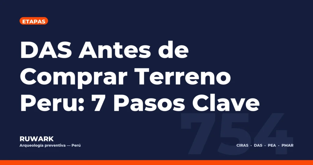 Portada blog 754 - DAS Antes de Comprar Terreno Peru: 7 Pasos Clave
