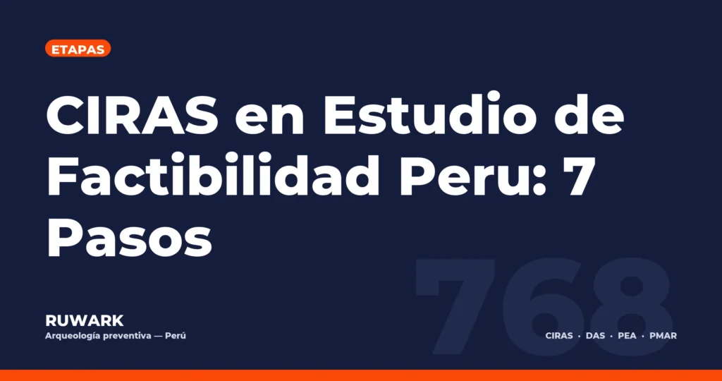 Portada blog 768 - CIRAS en Estudio de Factibilidad Peru: 7 Pasos