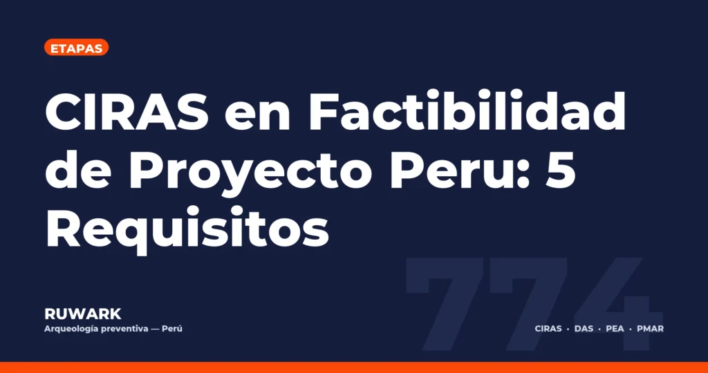 Portada blog 774 - CIRAS en Factibilidad de Proyecto Peru: 5 Requisitos