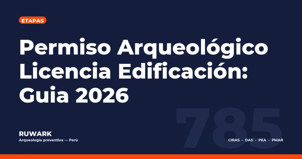 Portada blog 785 - Permiso Arqueologico Licencia Edificacion: Guia 2026