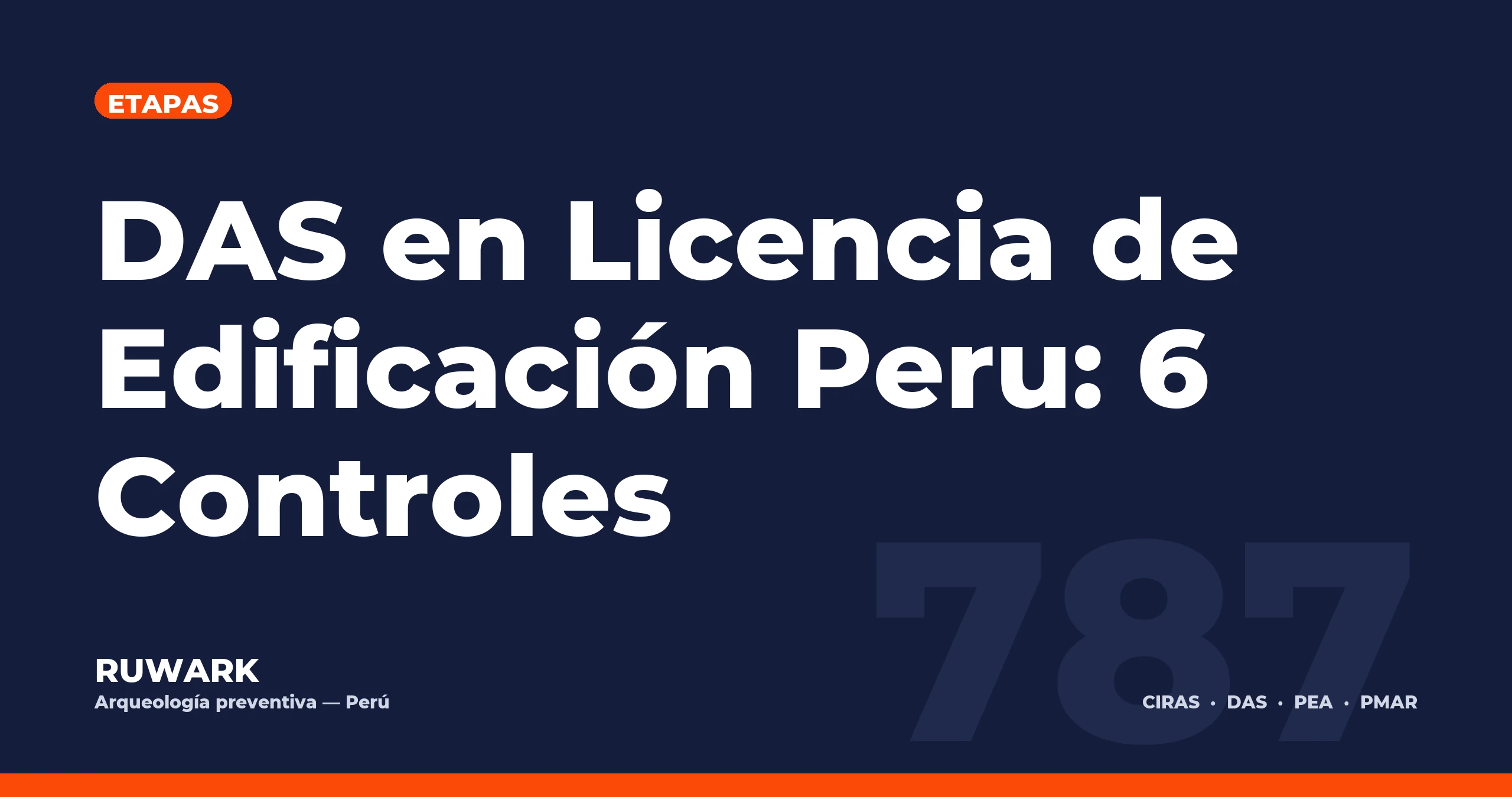 Portada blog 787 - DAS en Licencia de Edificacion Peru: 6 Controles