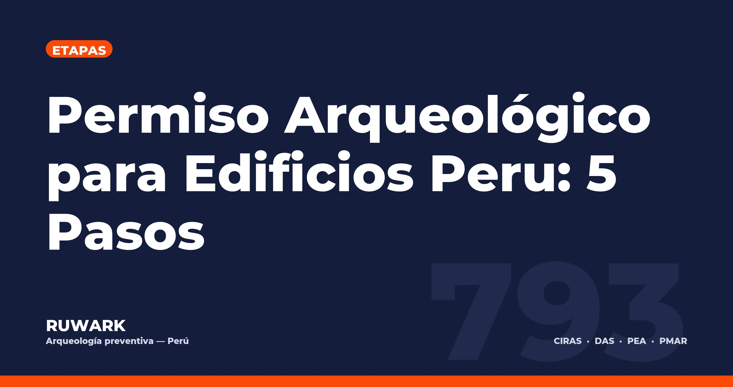 Portada blog 793 - Permiso Arqueologico para Edificios Peru: 5 Pasos