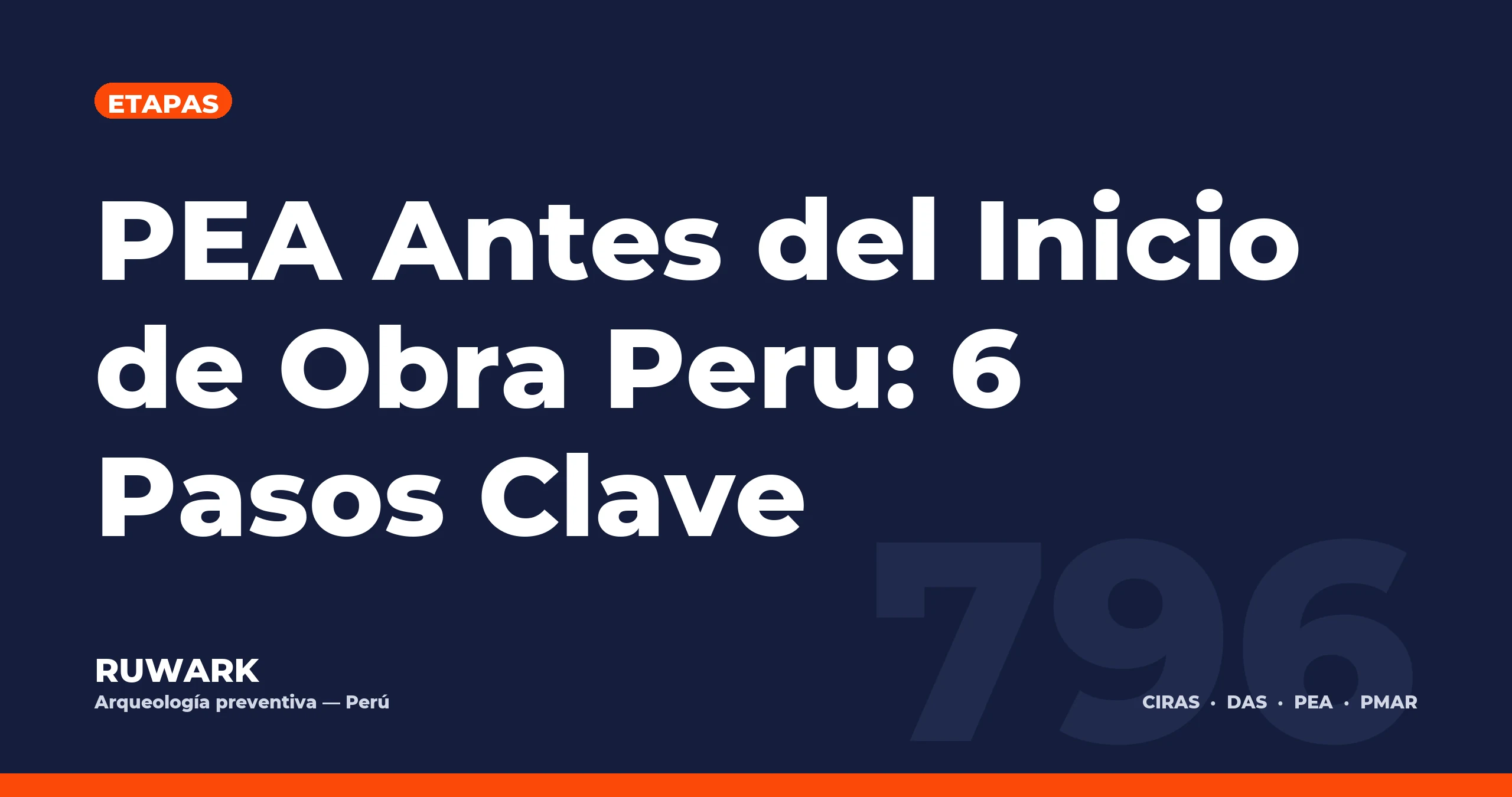 Portada blog 796 - PEA Antes del Inicio de Obra Peru: 6 Pasos Clave