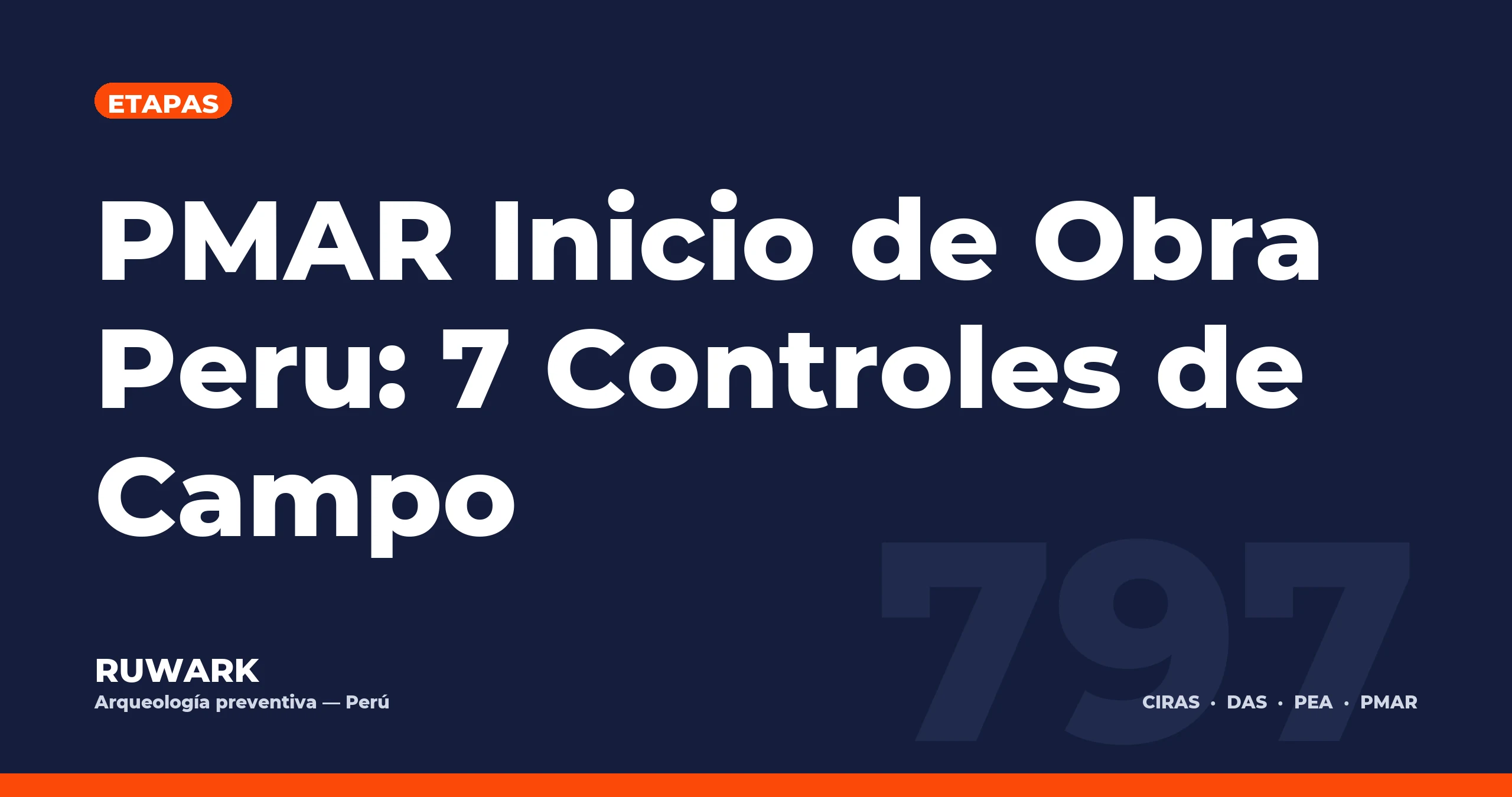 Portada blog 797 - PMAR Inicio de Obra Peru: 7 Controles de Campo
