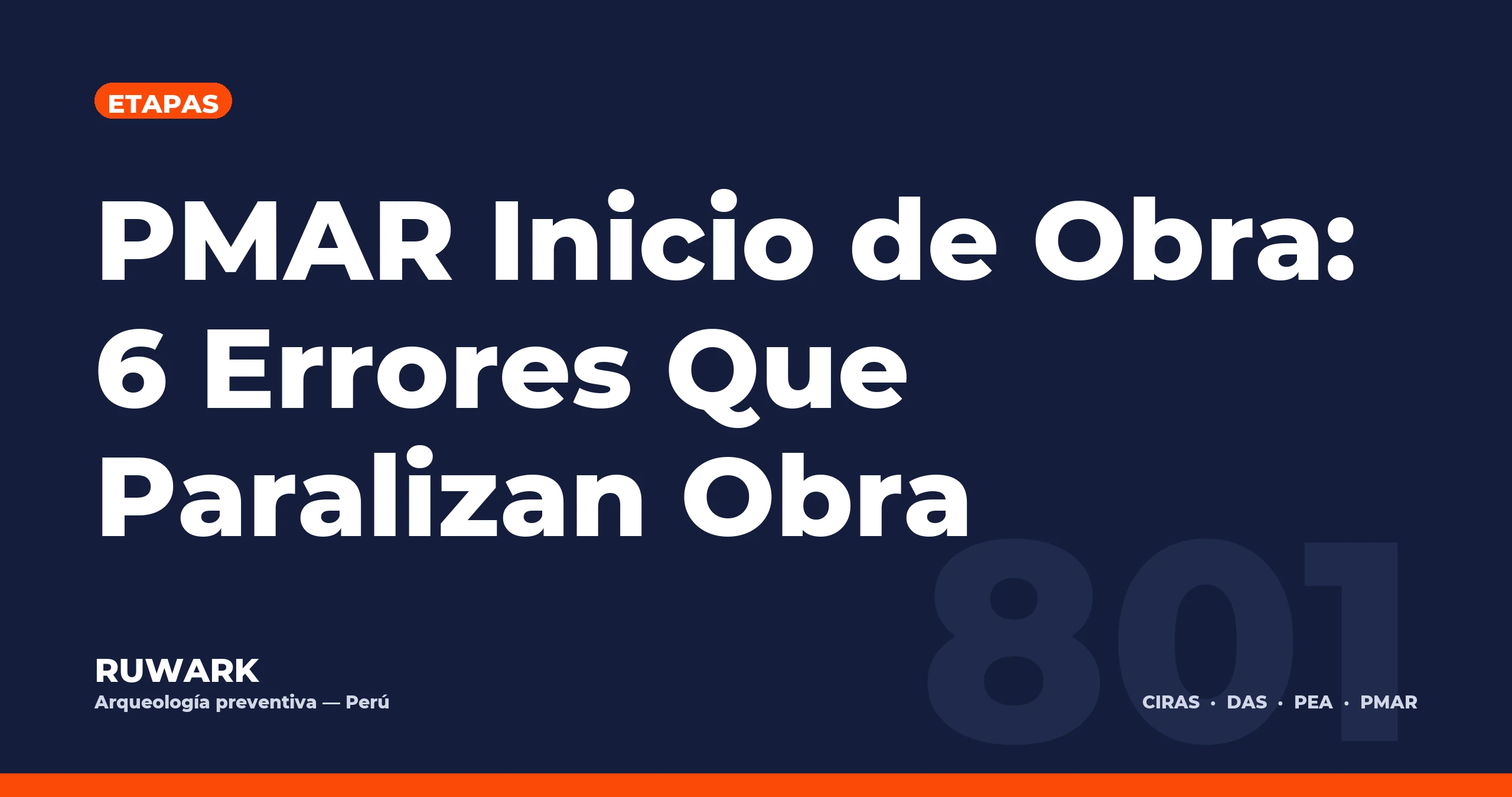Portada blog 801 - PMAR Inicio de Obra: 6 Errores Que Paralizan Obra