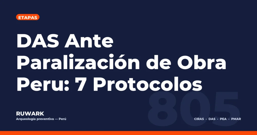 Portada blog 805 - DAS Ante Paralizacion de Obra Peru: 7 Protocolos