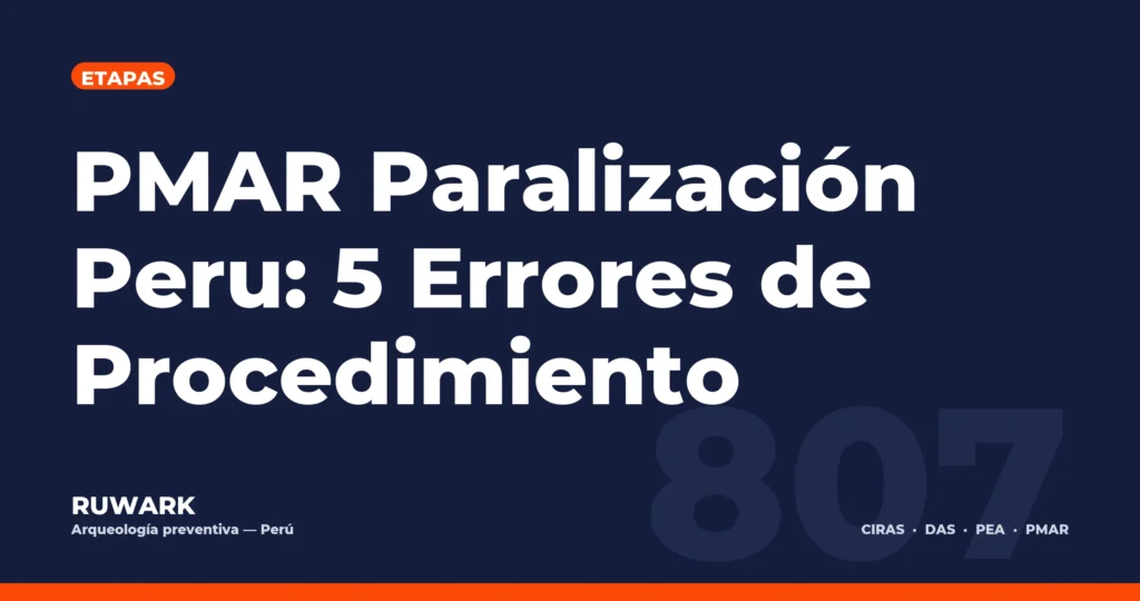 Portada blog 807 - PMAR Paralizacion Peru: 5 Errores de Procedimiento