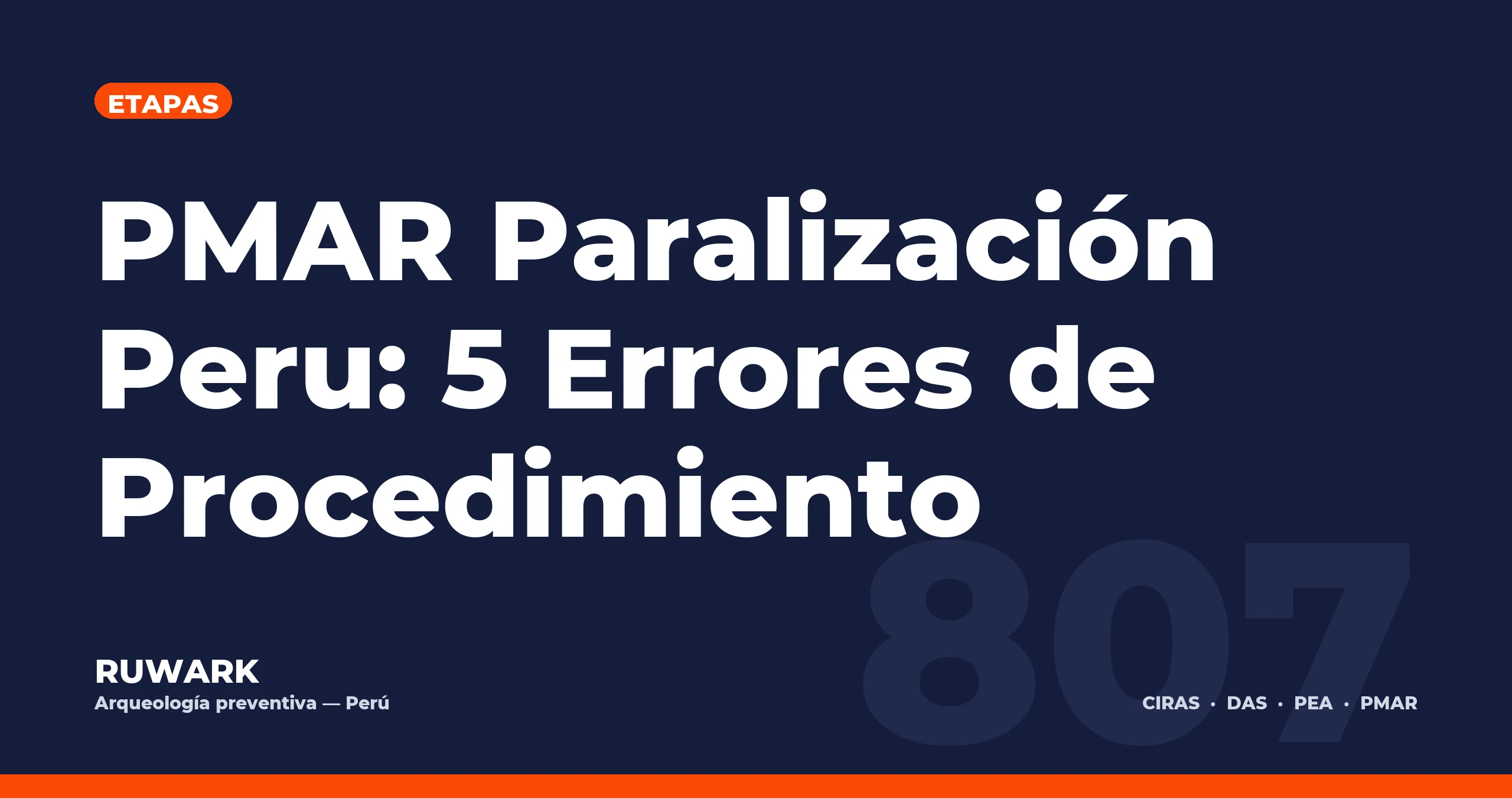 Portada blog 807 - PMAR Paralizacion Peru: 5 Errores de Procedimiento