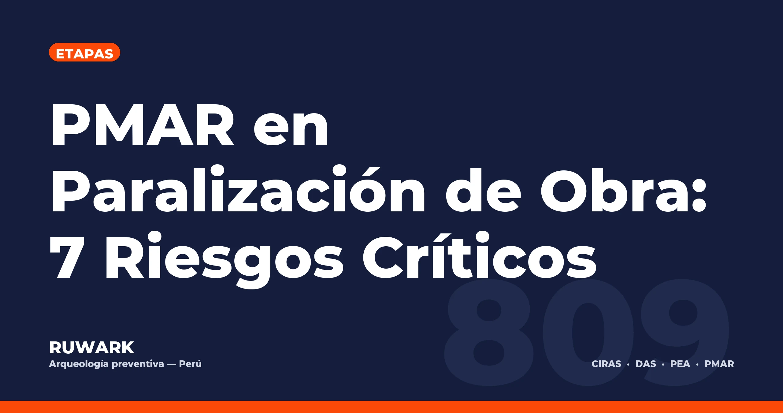 Portada blog 809 - PMAR en Paralizacion de Obra: 7 Riesgos Criticos