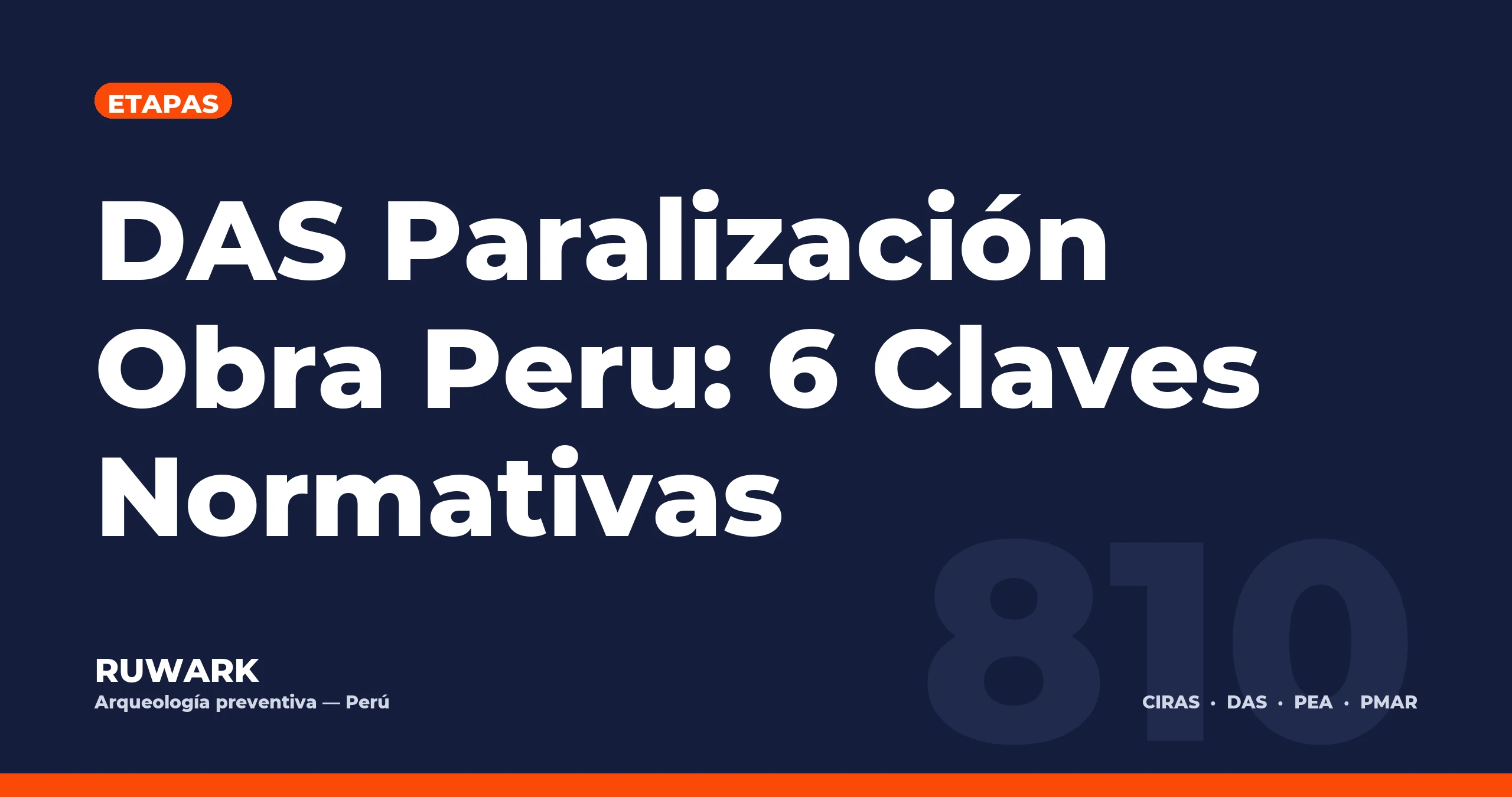 Portada blog 810 - DAS Paralizacion Obra Peru: 6 Claves Normativas