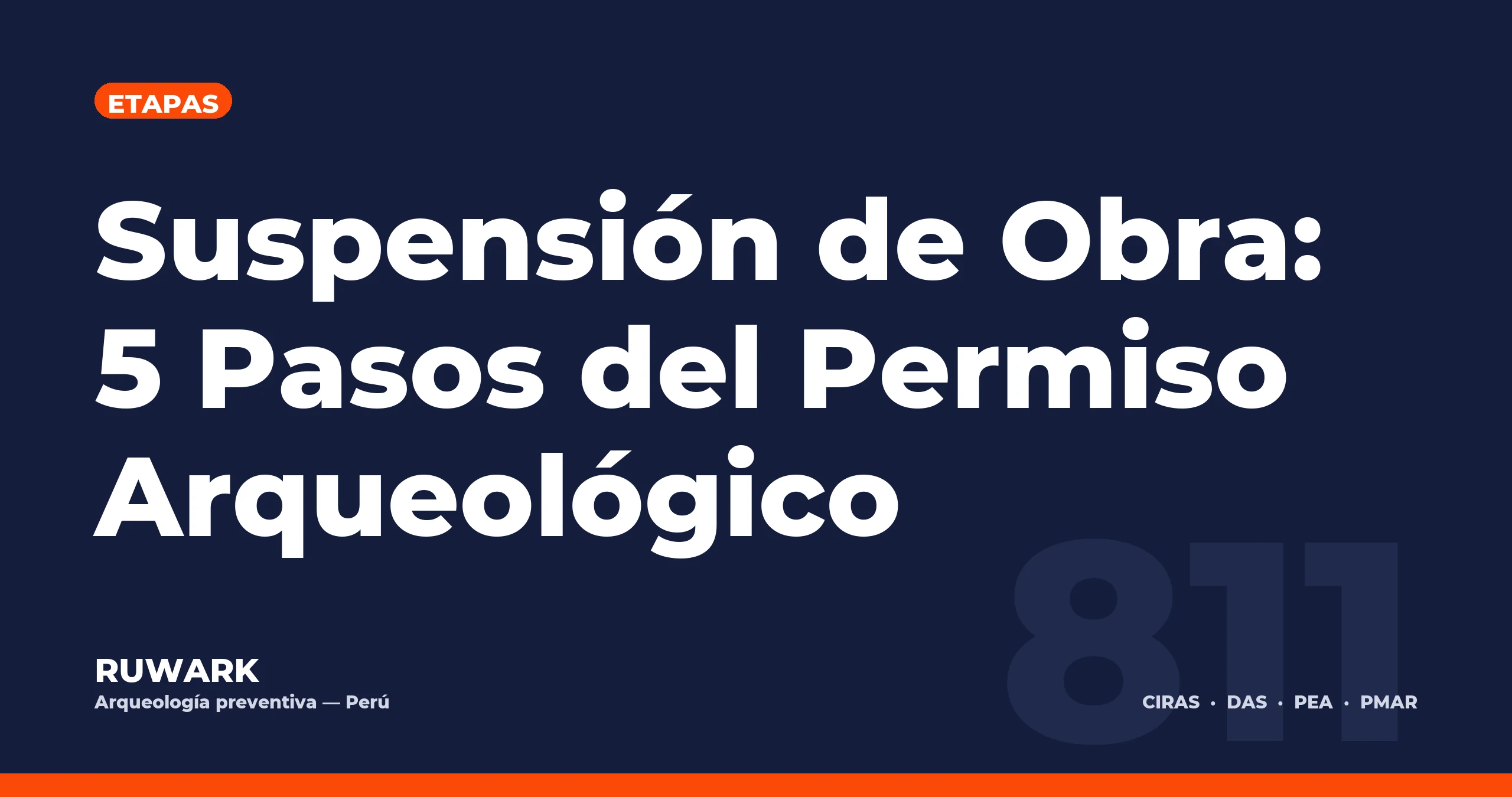 Portada blog 811 - Suspension de Obra: 5 Pasos del Permiso Arqueologico