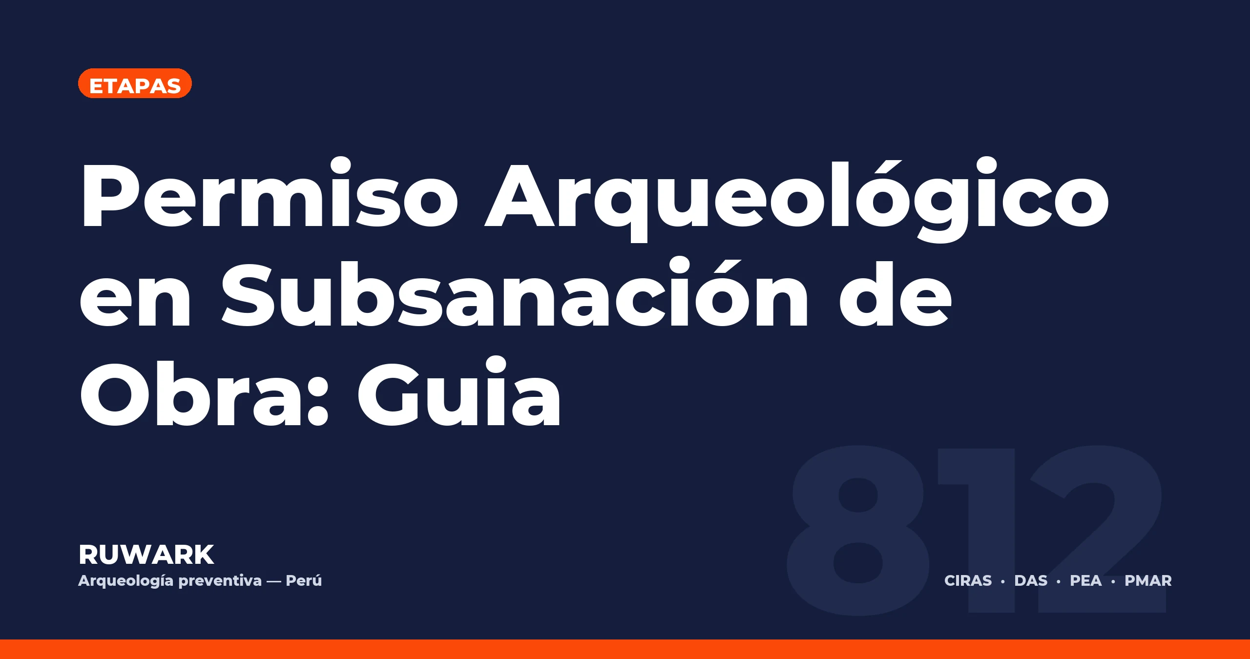 Portada blog 812 - Permiso Arqueologico en Subsanacion de Obra: Guia