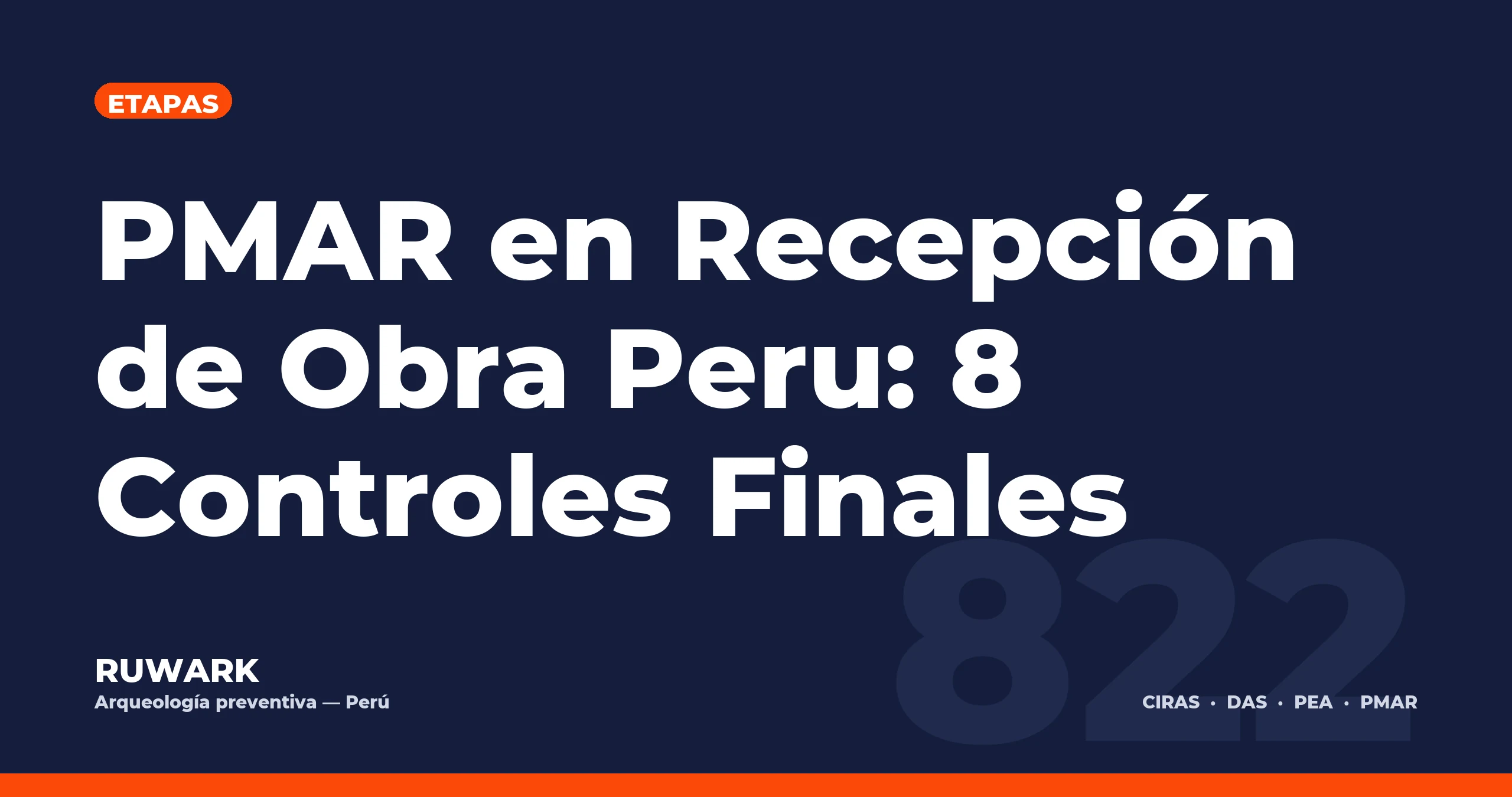 Portada blog 822 - PMAR en Recepcion de Obra Peru: 8 Controles Finales